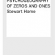 The Psychogeography of Zeros and Ones by Stewart Home