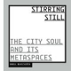 Stirring Still – The city soul and its metaspaces by Raoul Bunschoten