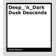 Deep_'n_Dark Dusk Descends by Eloise Mitchell