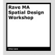 MA Spatial Design Workshop, Ravensbourne College by Giles Lane