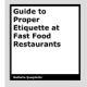 Guide to Proper Etiquette at Fast Food Restaurants by Nathalie Quagliotto