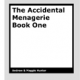An Accidental Menagerie 1 by Andrew & Maggie Hunter