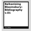 Bibliography v.01 by Tony White