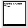 Kiddie Crunch Time by Vanda Rjechko