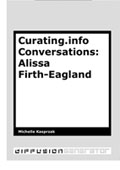 Curating.info Conversations: Alyssa Firth-Eagland
